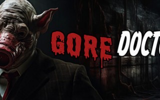 “戈尔医生”的新旅行登陆steam，以逃避生存的恐怖