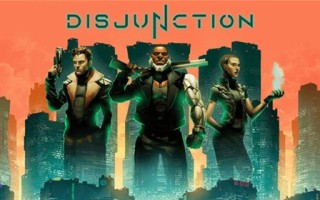 赛博朋克风动作RPG《Disjunction》将于1月28日推出